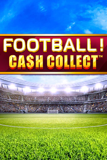 Football - Cash Collect - играть онлайн | Азартмания - без регистрации