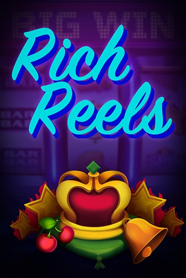 Rich Reels - играть онлайн | Азартмания - без регистрации